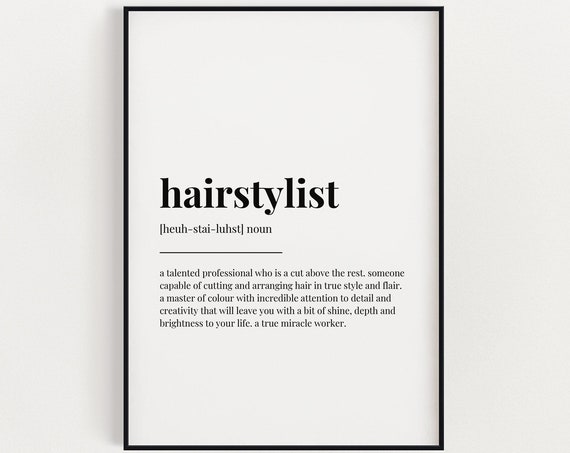Hairstylist Meaning Print Wall Art Gift For Hairstylist Definition Print Salon Decor Print