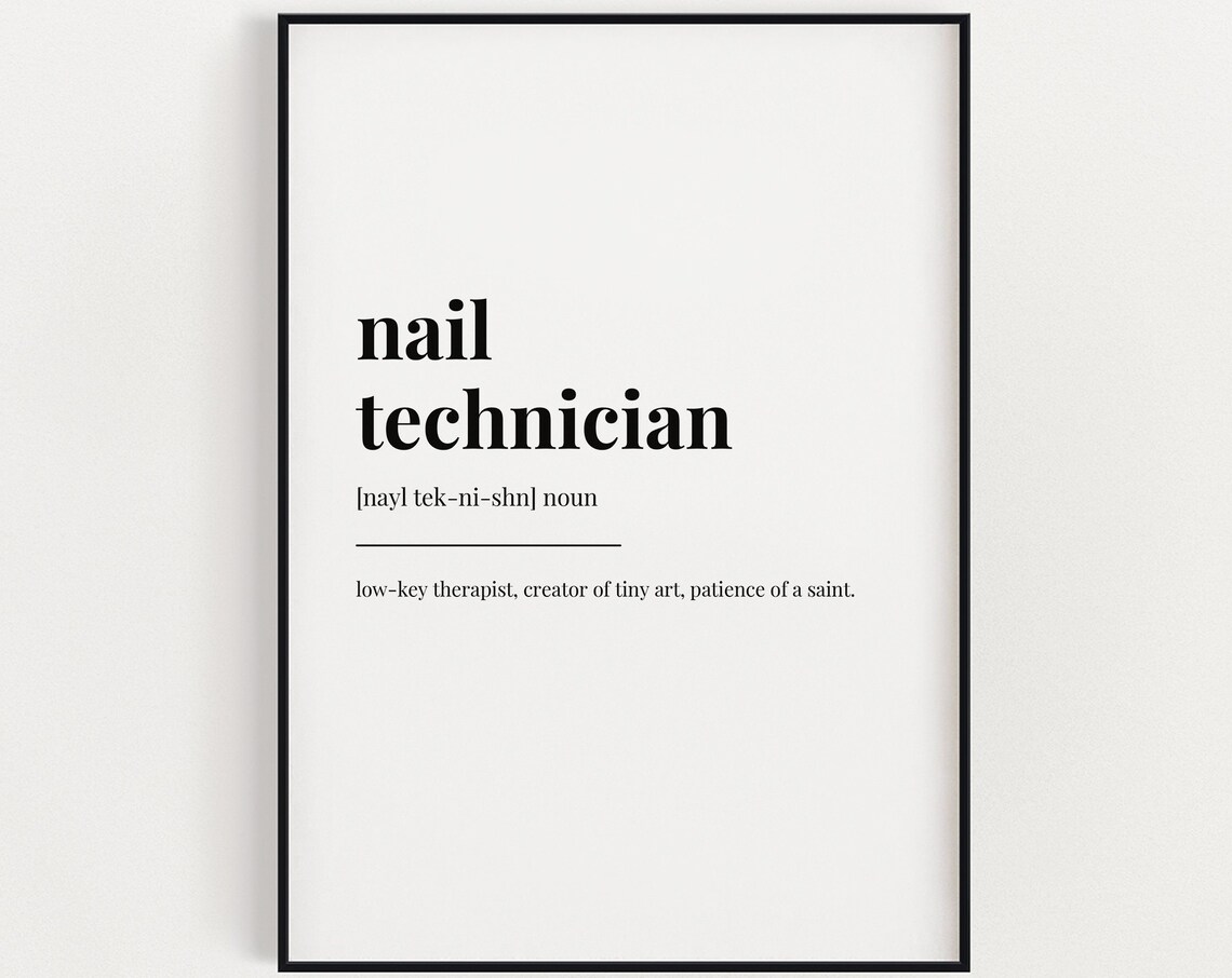 Nail Technician Meaning, Salon Decor Art Print