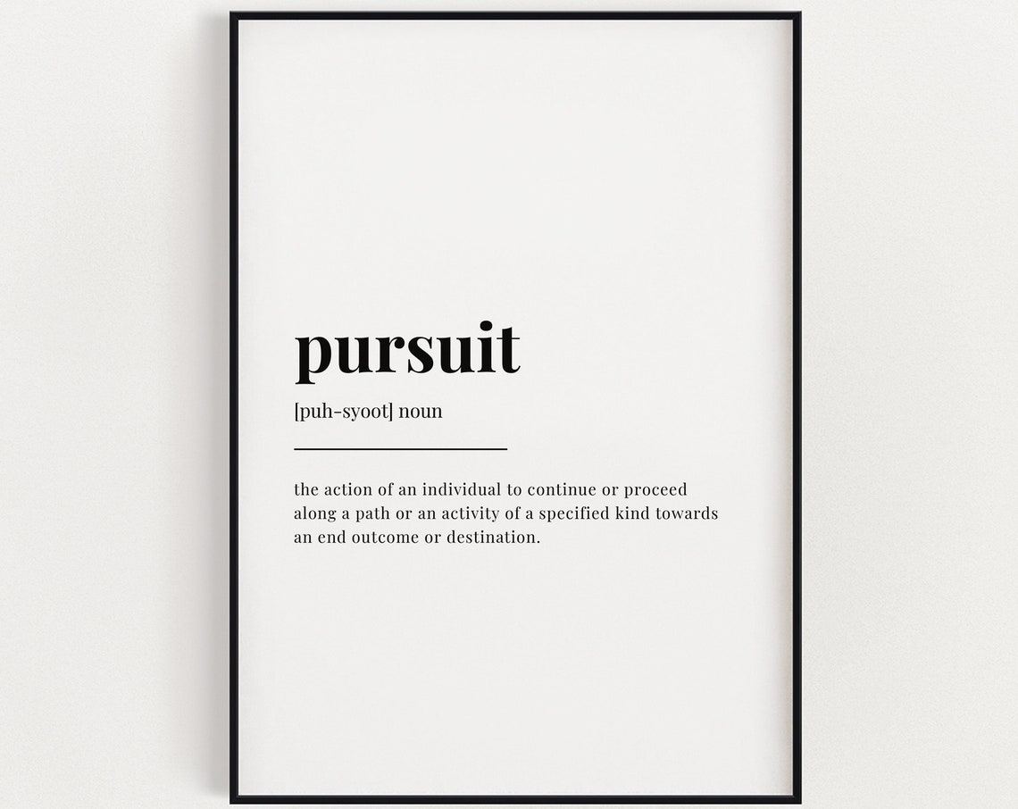 Pursuit Dictionary Definition Goal Setting Motivation Poster