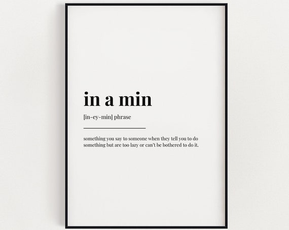 In A Min Print Wall Art Definition Print Funny Office Decor Instant Quote Print Print