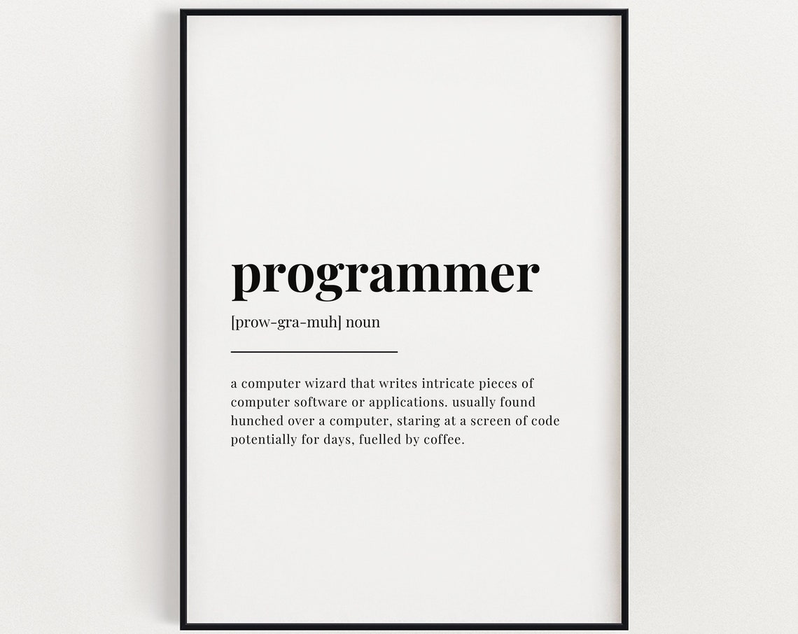 Instant Wall Art Programmer Definition Meaning Programmer Gift Print Programmer Definition Print