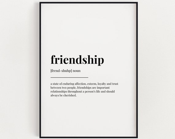 Friendship Meaning Print Wall Art Gift For Friend Definition Print Instant Quote Print Print