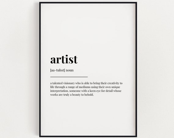Artist Meaning Print Wall Art Gift For Artist Definition Print Quote Print Print