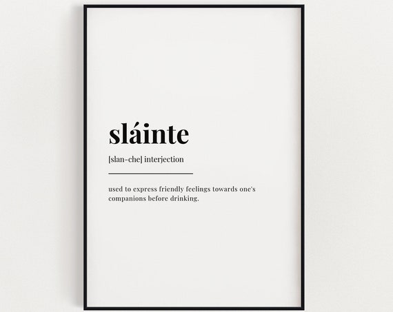 Slainte Definition Meaning Typography Wall Art