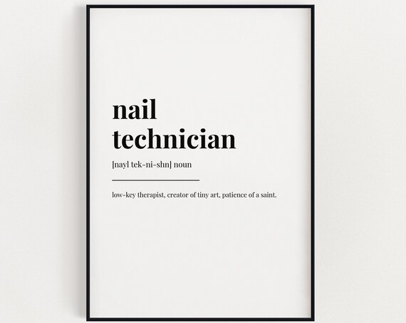 Nail Technician Definition Quote, Salon Wall Art Print