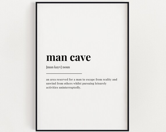 Man Cave Definition Quote Print, Gift for Dad