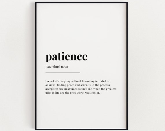 Patience Definition Quote Art Print, Typography