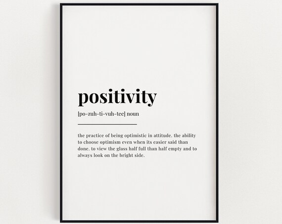 Positivity Print, Quote Wall Art Print