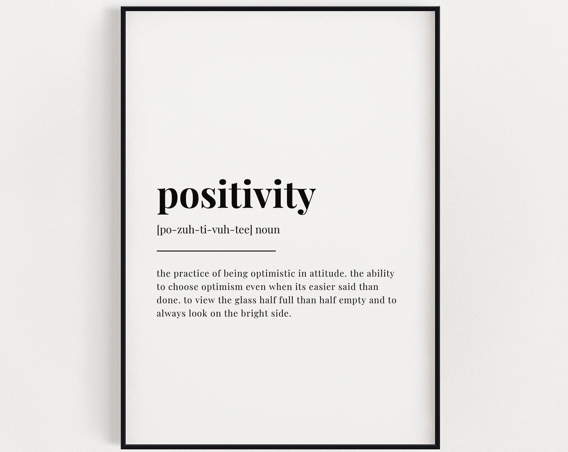 Positivity Print, Quote Wall Art Print