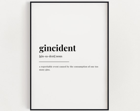 Gincident Definition Gin Bar Sign, Art Print