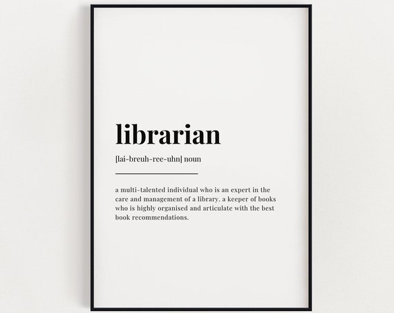 Librarian Definition Meaning, Gift for Librarian