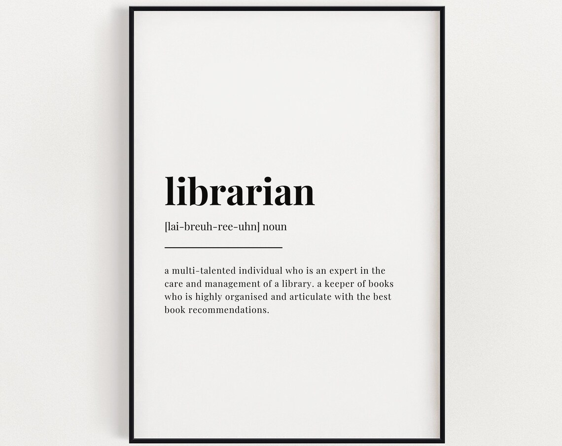 Librarian Definition Meaning, Gift for Librarian
