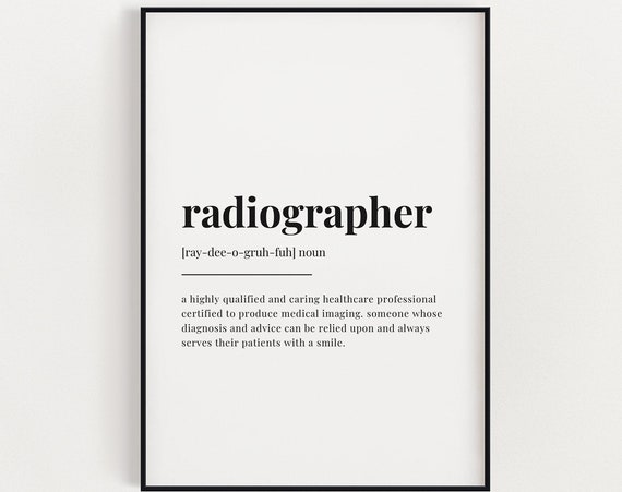 Radiographer Definition Quote Typography Art Print