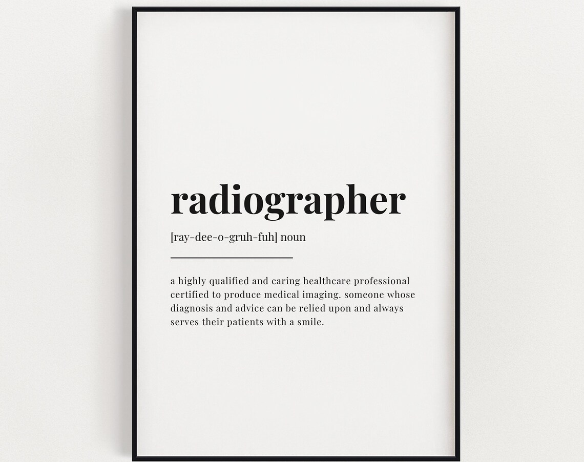 Radiographer Definition Quote Typography Art Print