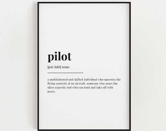 Pilot Definition Typography Quote Art Print