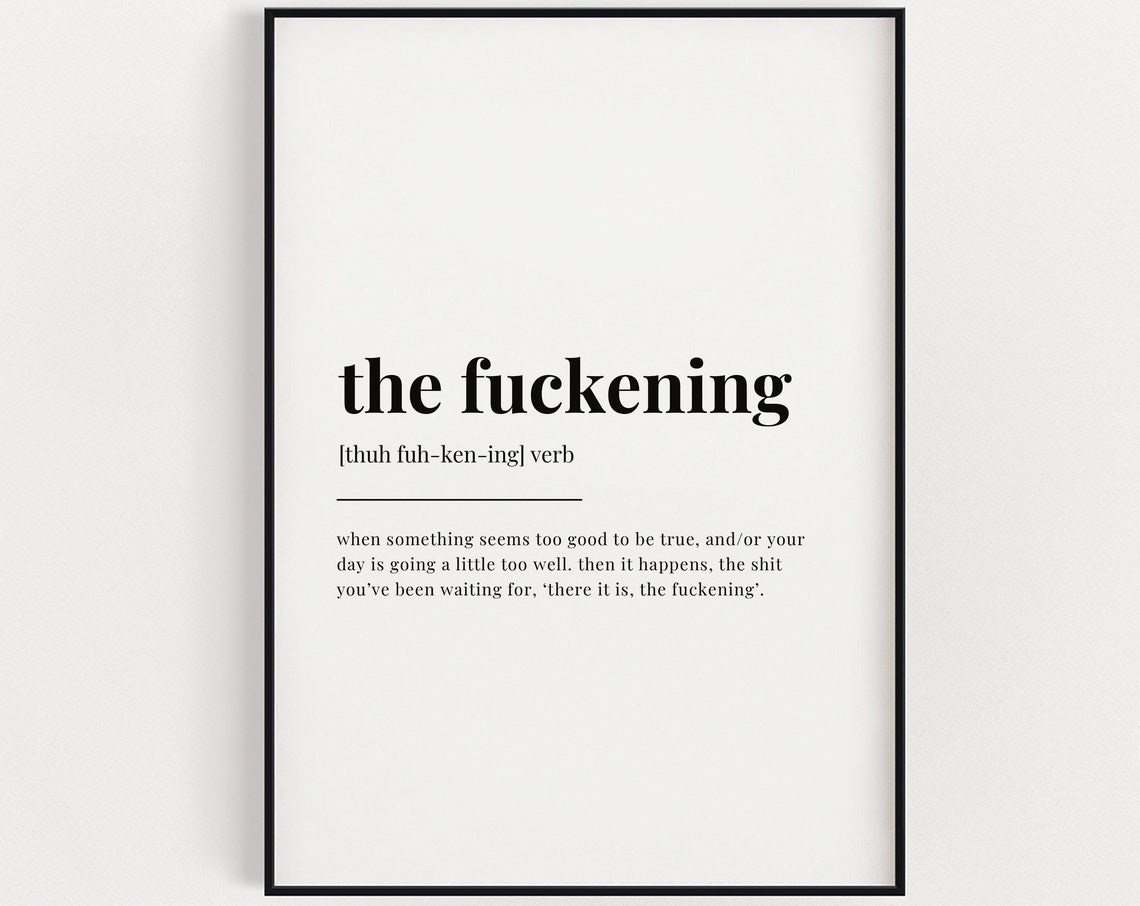 The Fuckening Definition Quote Print, Funny Typography