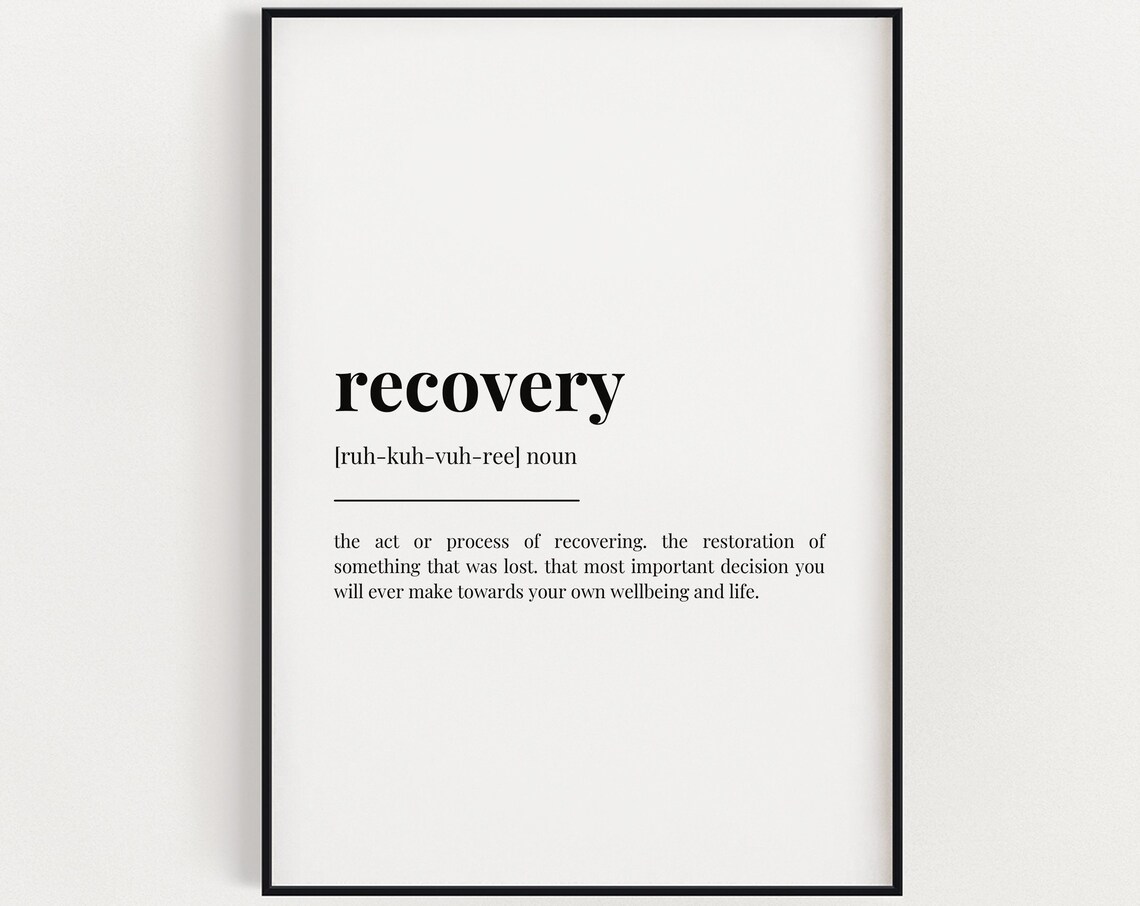 Recovery Meaning Quote Print, Typography Wall Art