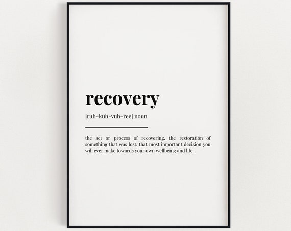 Recovery Meaning Quote Print, Typography Wall Art