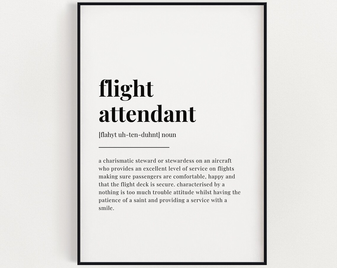 Funny Flight Attendant Definition Typographic Wall Art Gift for Cabin Crew