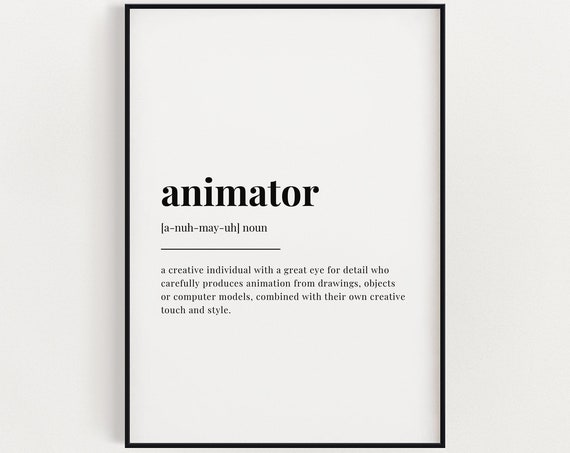 Animator Definition Meaning Quote Art Print