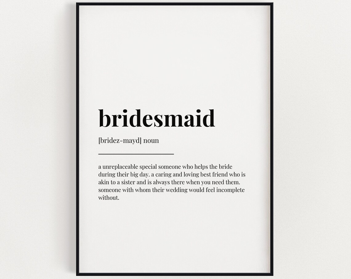 Bridesmaid Definition Noun Elegant Wedding Gift Typographic Quote Poster