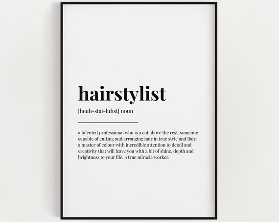Hairstylist Definition Art Print, Hair Salon Quote