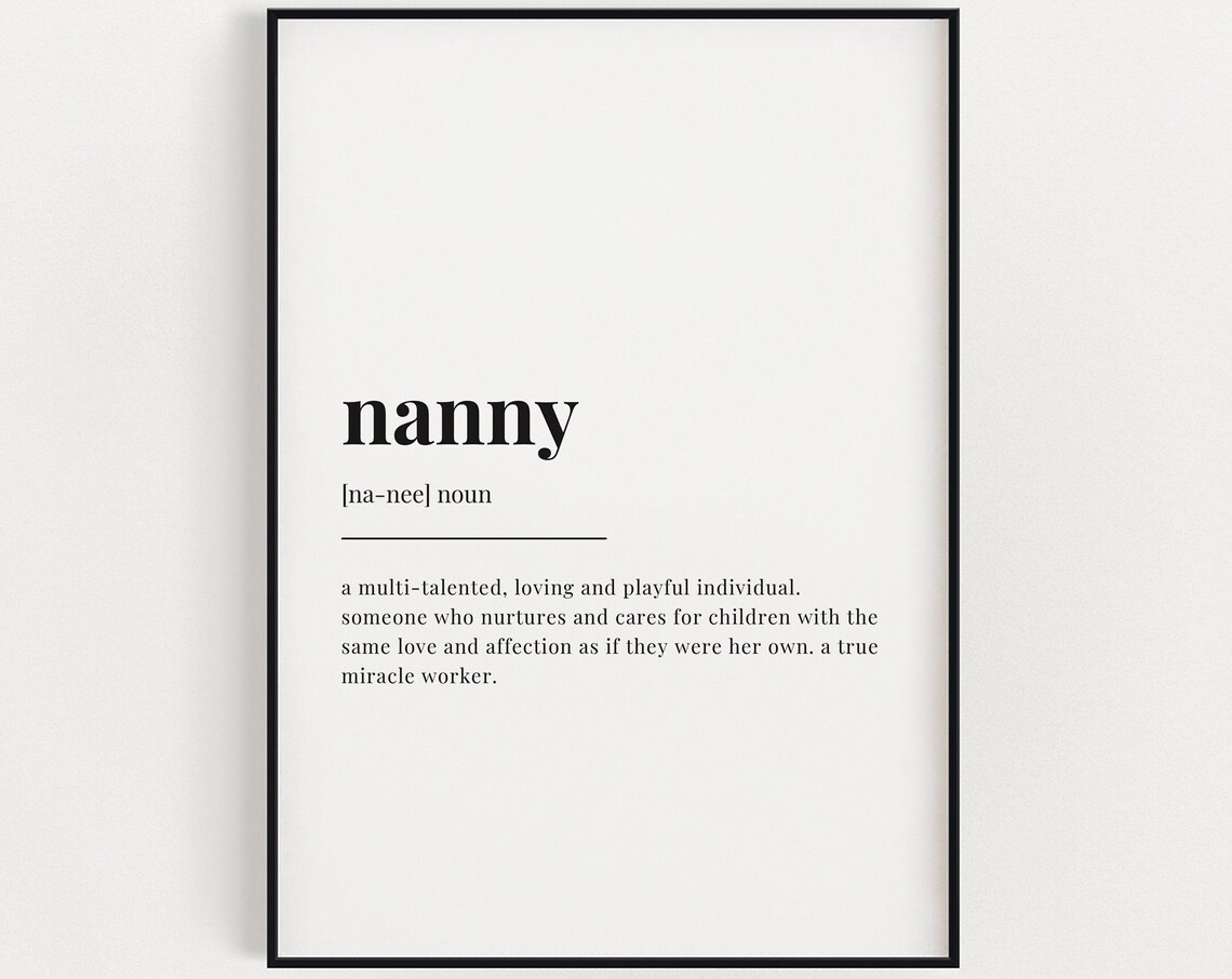 Nanny Definition Dictionary Art Poster Thoughtful Gift for a Nanny Thank You Present