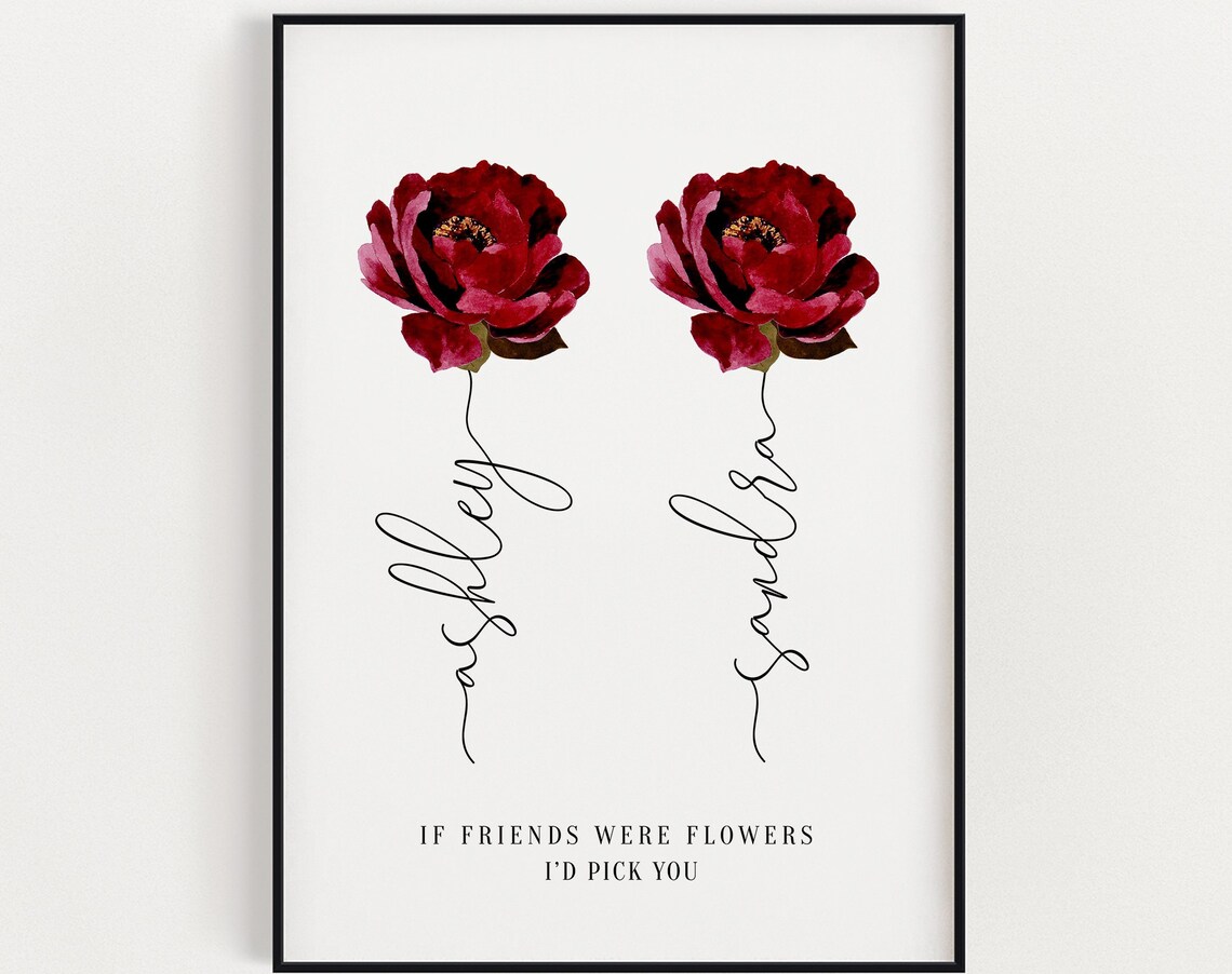 Custom Friendship Quote Flower Art Print, Home Decor