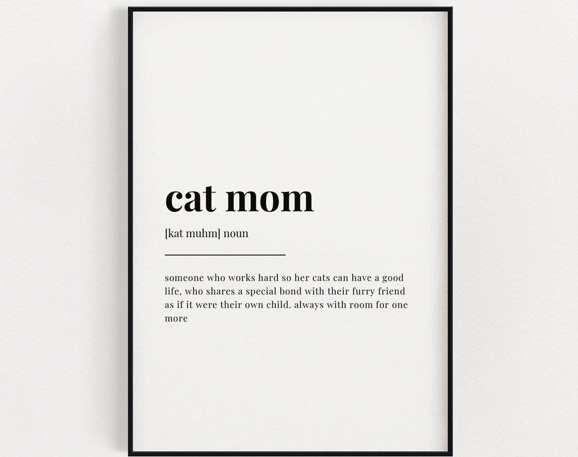 Cat Mom Definition Meaning, Cat Lover Gift