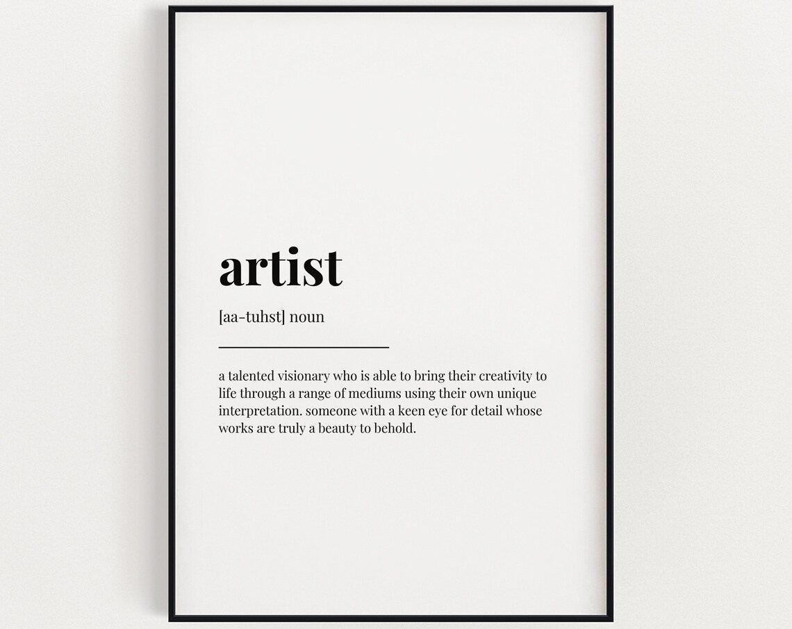Artist Definition Quote Print, Gift for Artist