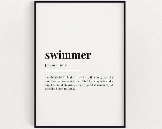 Swimmer Definition Meaning Quote Print, Gift