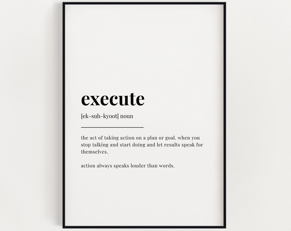 Execute Definition Meaning Wall Art Print