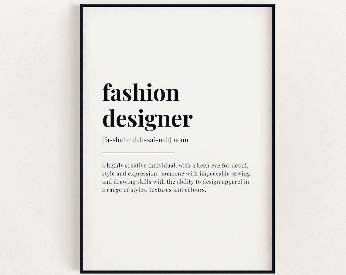 Fashion Designer Definition Art Print, Gift For