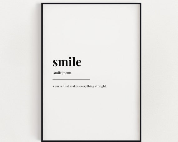 Smile Definition Meaning Quote Print