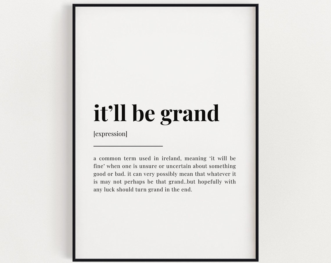 Itll Be Grand Definition Meaning Wall Art Itll Be Grand Print Print Quote Print