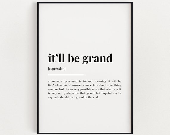 Itll Be Grand Definition Meaning Wall Art Itll Be Grand Print Print Quote Print