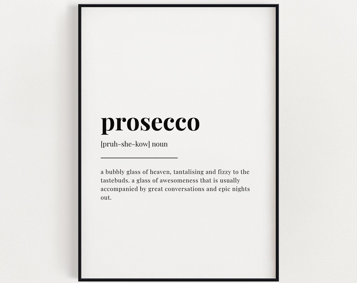 Prosecco Definition Meaning Typography Print