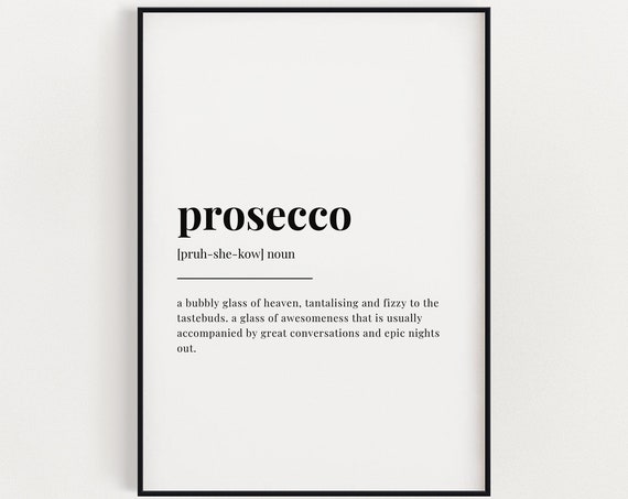 Prosecco Definition Meaning Typography Print