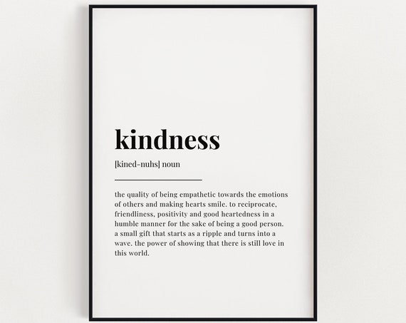 Kindness Definition Quote Art Print