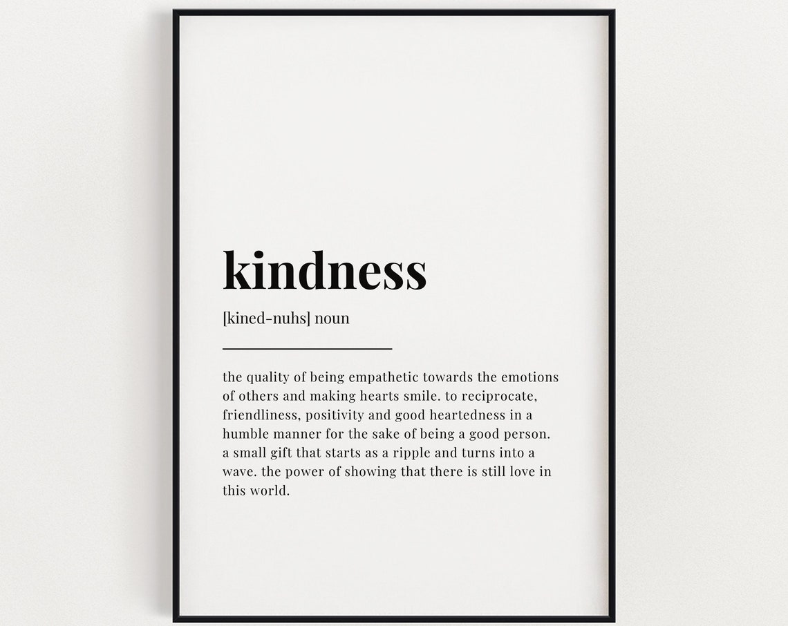 Kindness Definition Quote Art Print