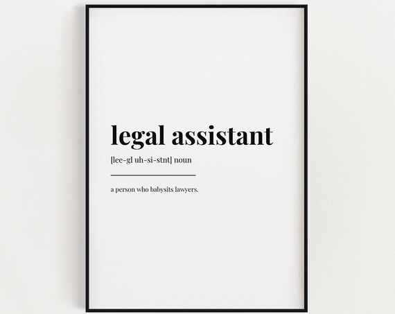 Funny Legal Assistant Definition Typographic Wall Art Gift for Law Office