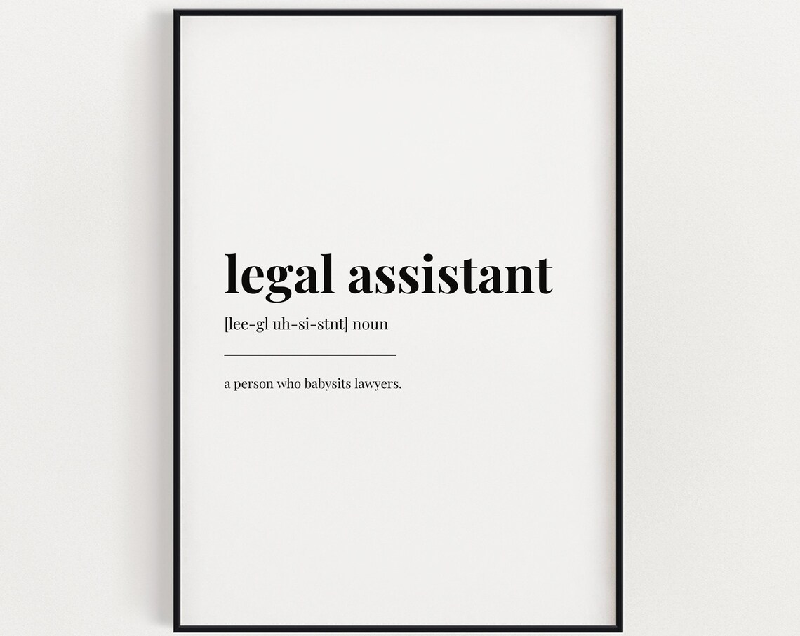 Funny Legal Assistant Definition Typographic Wall Art Gift for Law Office