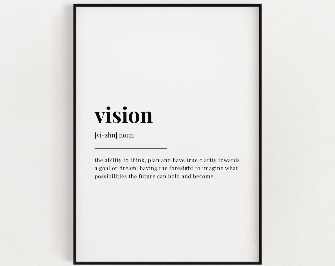 Vision Definition Minimalist Dictionary Typography Motivational Art Poster