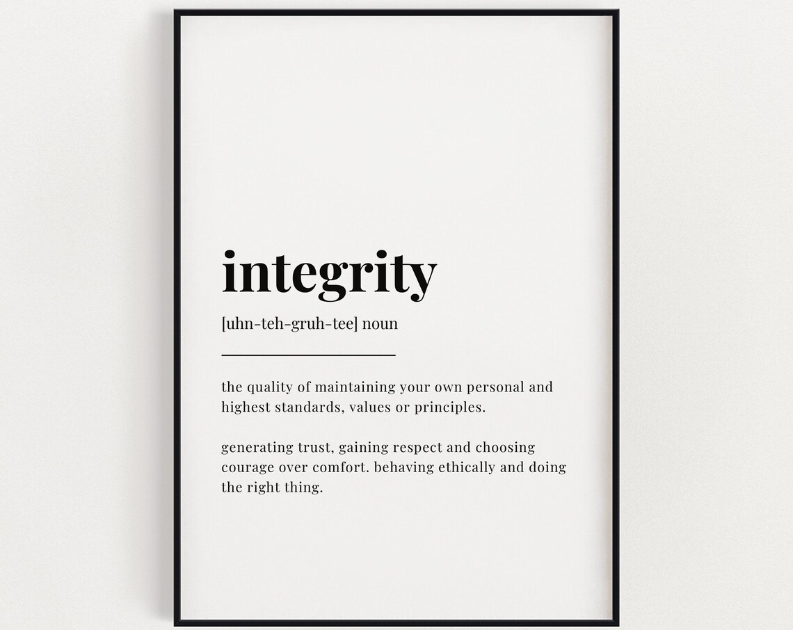 Integrity Definition Quote Art Print