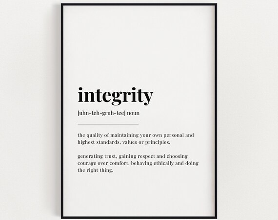 Integrity Definition Quote Art Print