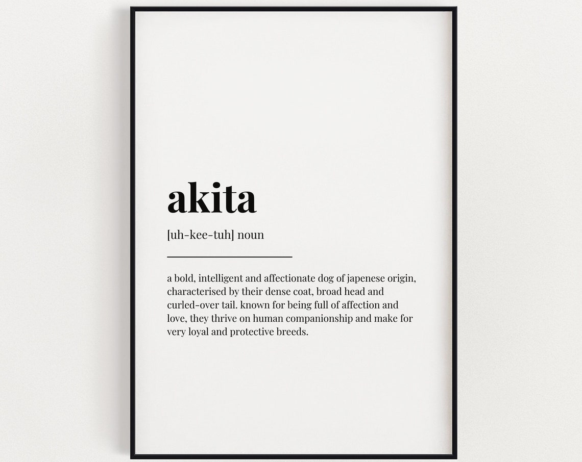 Akita Definition Meaning Wall Art Akita Print Definition Print Print Instant