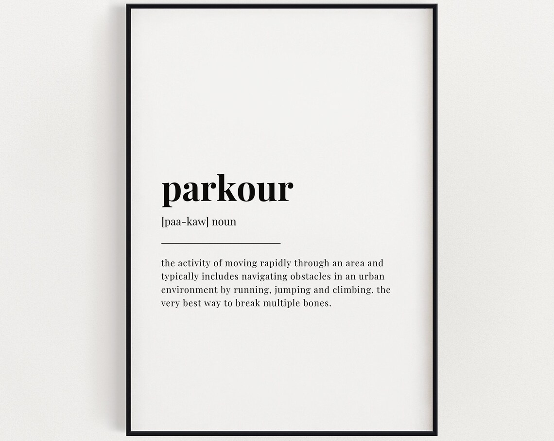 Parkour Dictionary Definition Art Print Funny Typographic Wall Decor Gift