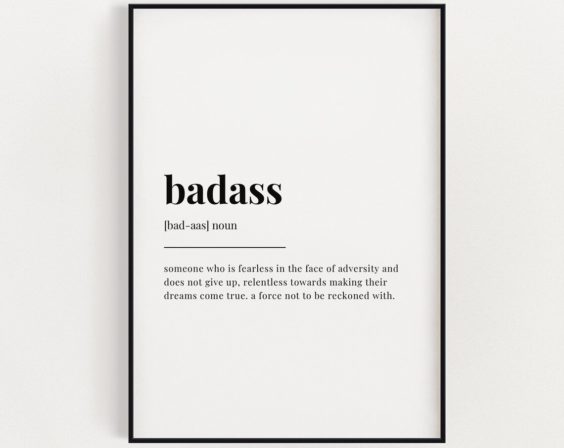 Badass Definition Meaning, Typography Quote