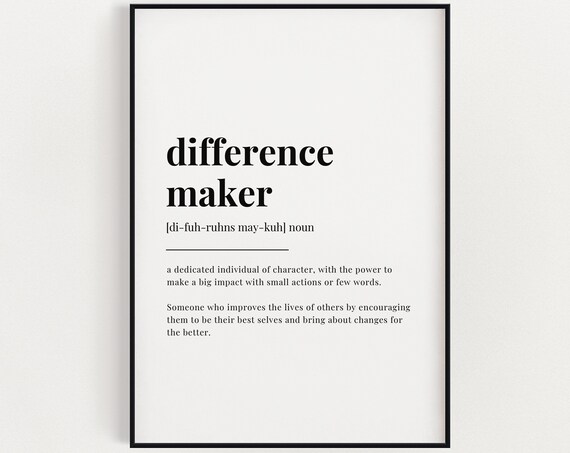 Difference Maker Definition Quote Art Print