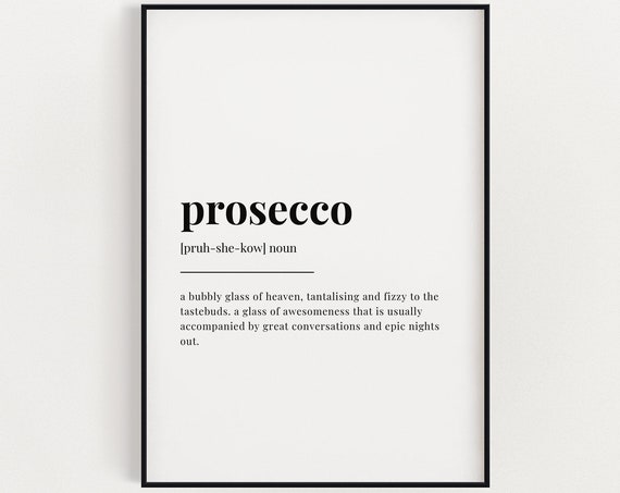 Prosecco Definition Prints Wall Art Prints Quote Wall Art Kitchen Wall Decor Kitchen Wall Art Funny Kitchen Wall Art Print Typography
